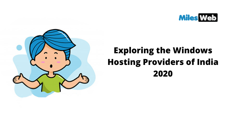 Exploring the Windows Hosting Providers of India 2020