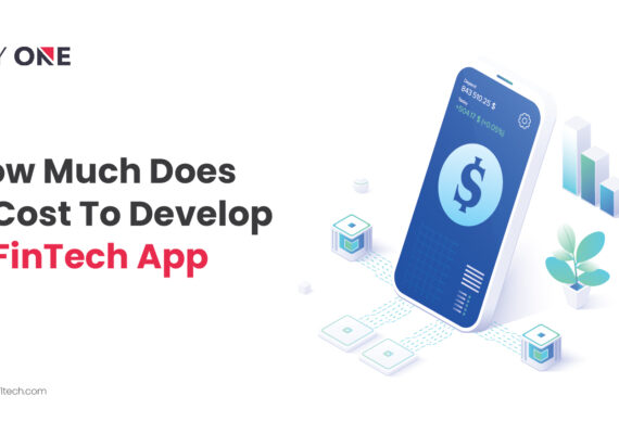 How Much Does It Cost To Develop A FinTech App (1)