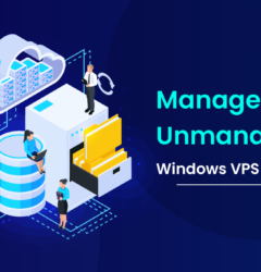 Managed and Unmanaged Windows VPS Hosting
