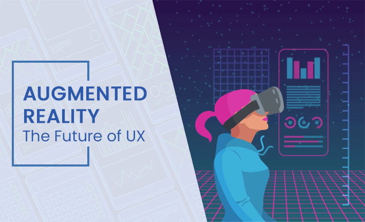 Augmented Reality – The Future of UX